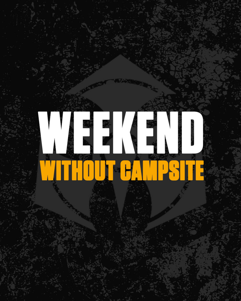 Final Weekend without Campsite Ticket