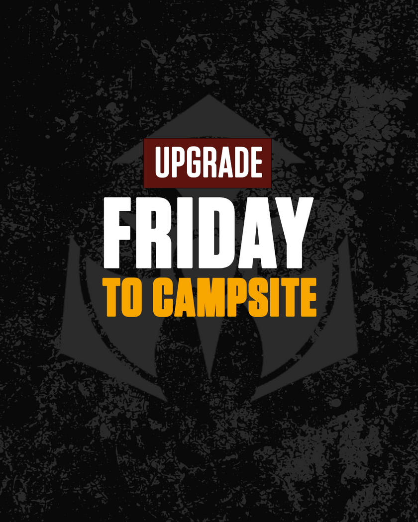 Friday to weekend with campsite Upgrade